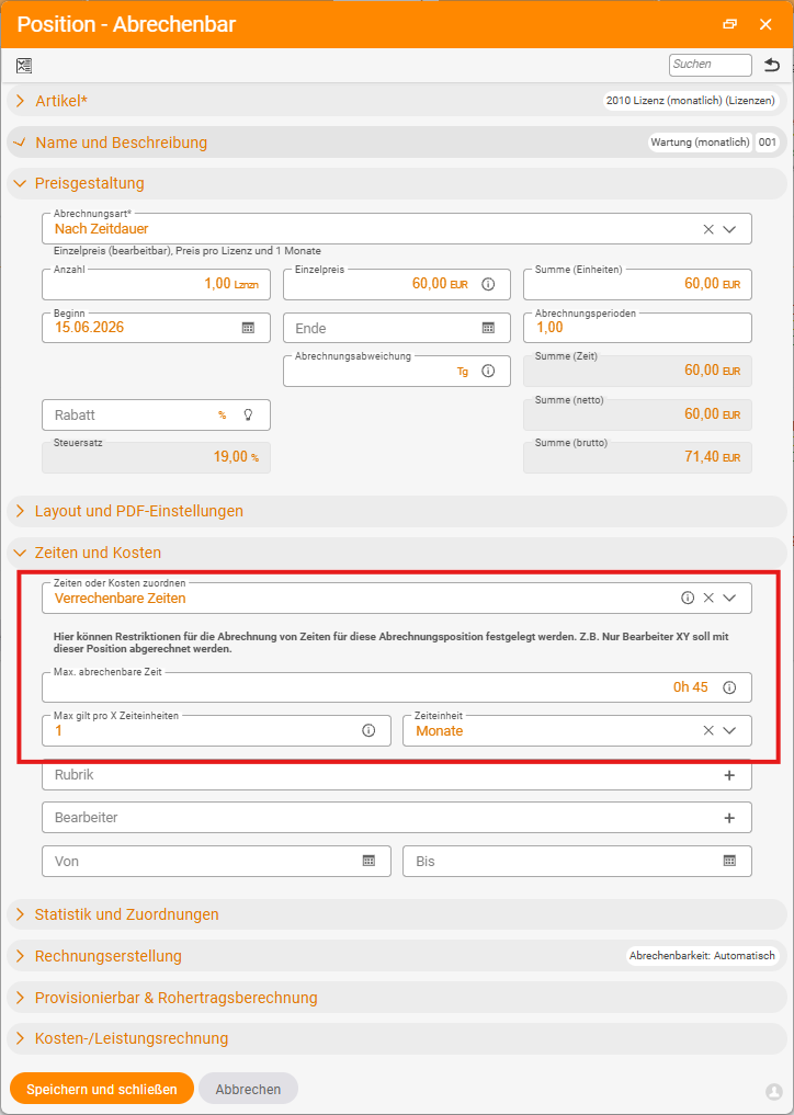 Line-item dialog 'Billable' of the time-duration item: in the 'Time and costs' area, the assignment 'Billable time' with 'Max. billable time 0h 45' and 'Max applies per X time units 1 month'