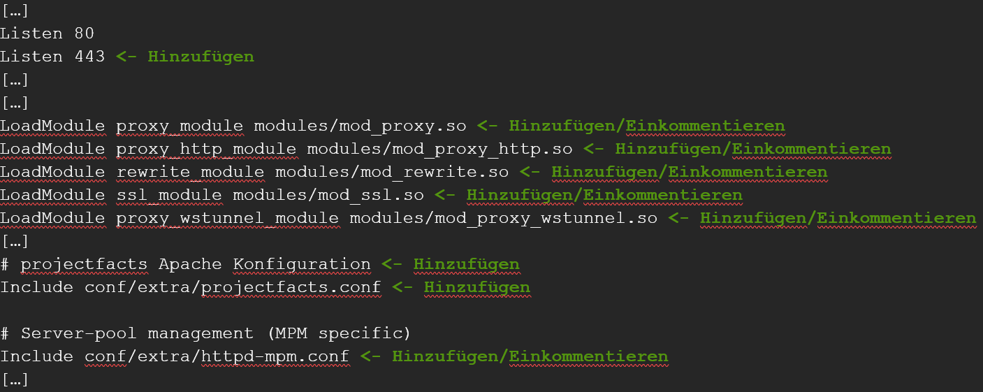 Apache httpd.conf on Windows with the modules, ports and the vHost configuration to be adjusted