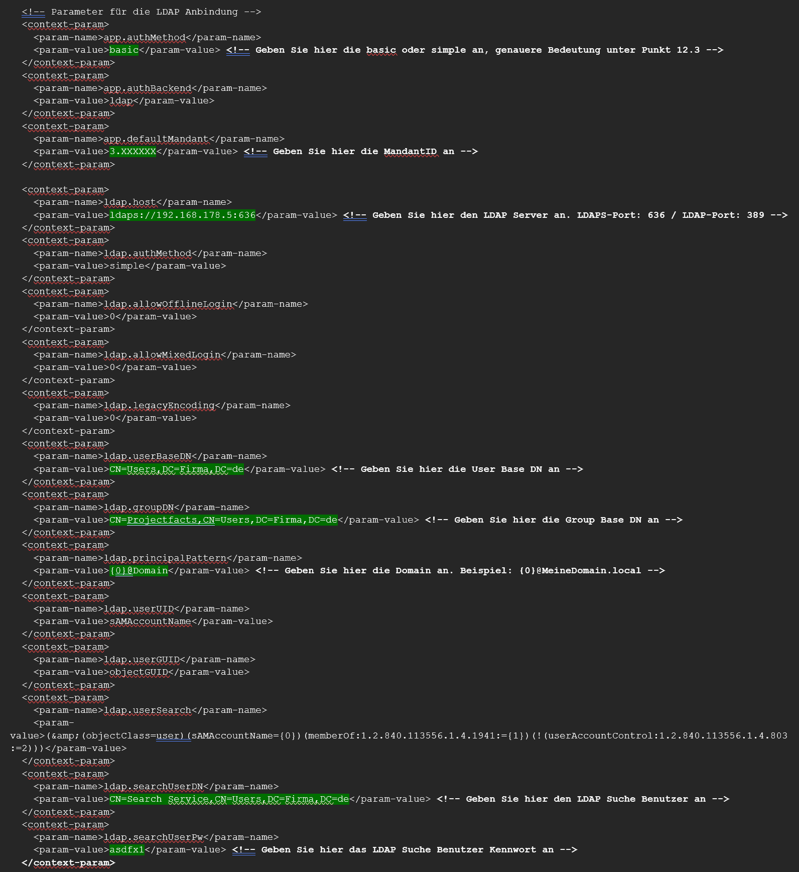 LDAP block in the web.xml with the parameters to be adjusted, such as ldap.host, ldap.userBaseDN and ldap.groupDN