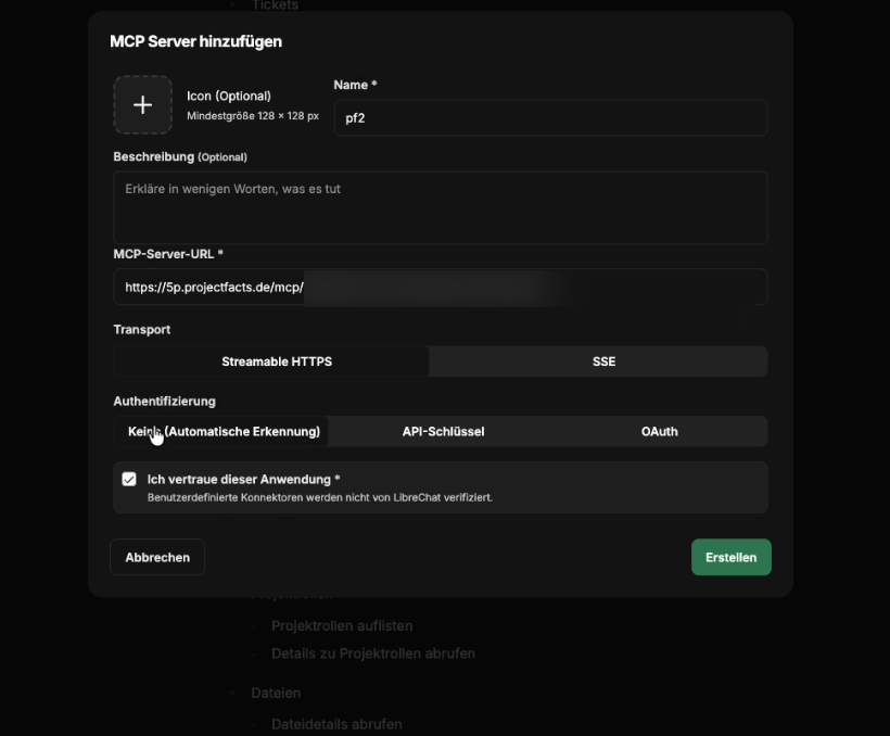 The Add MCP server dialog in LibreChat with fields for icon, name, description and MCP server URL, the transport choice between Streamable HTTPS and SSE, the authentication choice None (automatic detection), API key and OAuth, and the ticked checkbox I trust this application